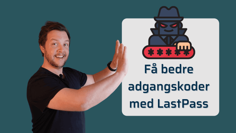 Få bedre adgangskoder med LastPass