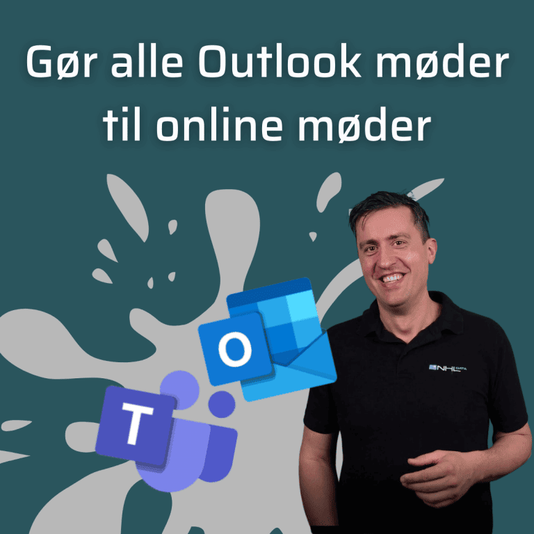 Gør alle Outlook møder til online møder i Teams