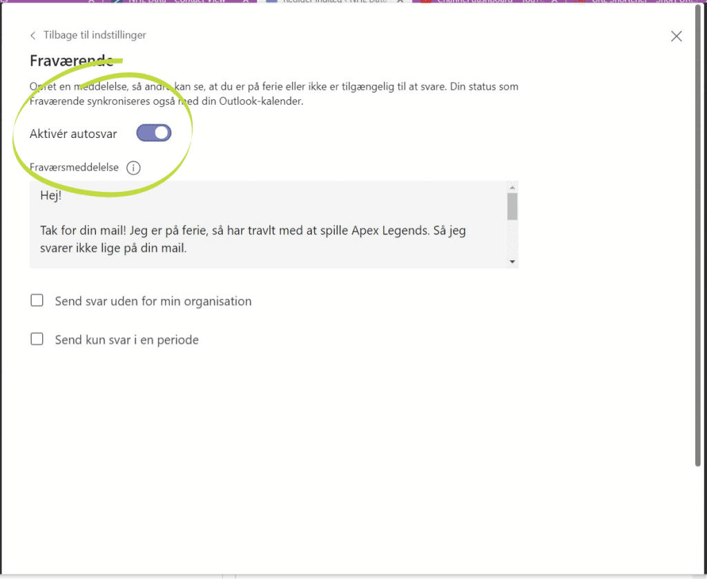 Aktiver autosvar ved at klikke på knappen ved "Aktiver Autosvar"