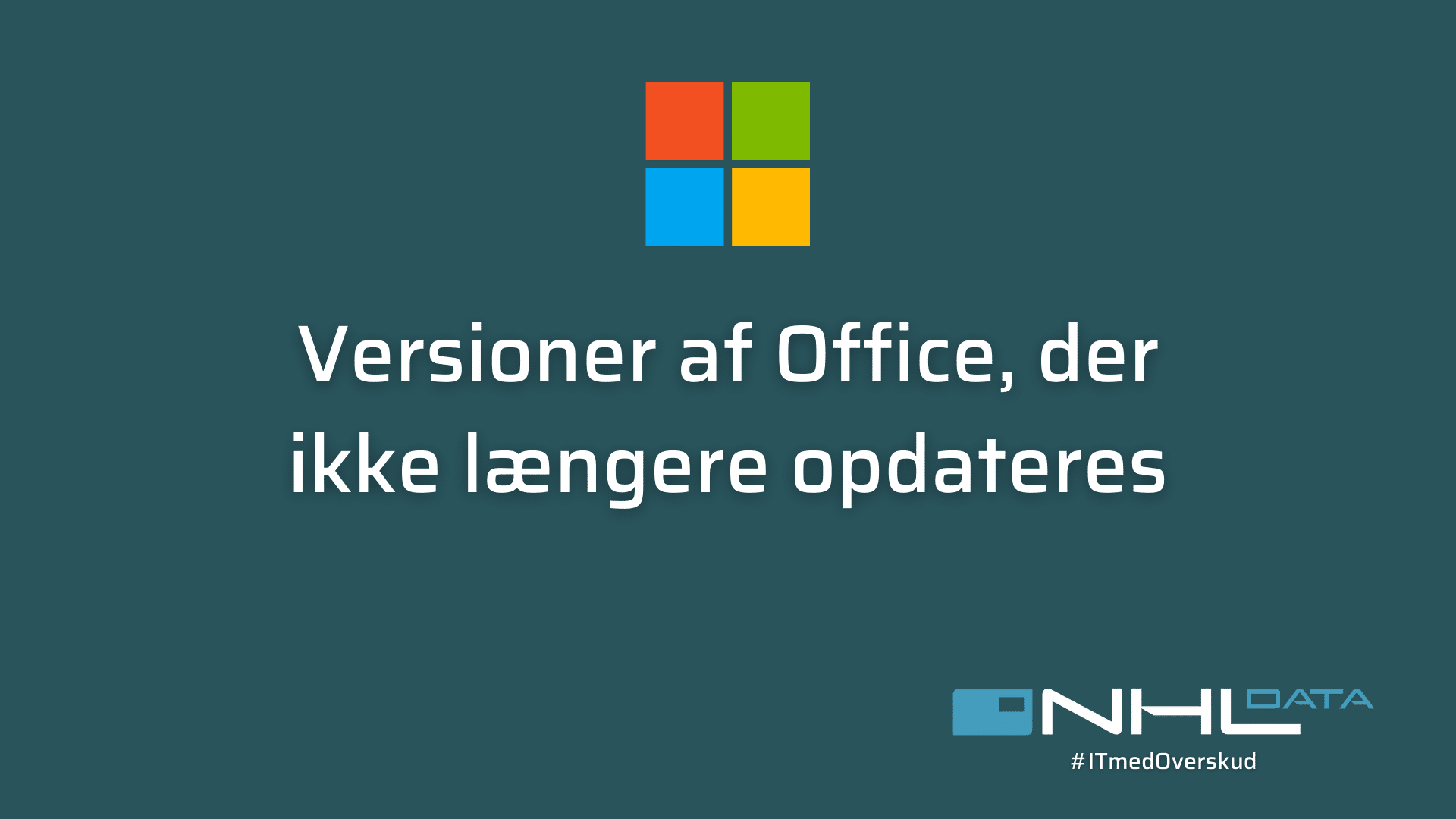 Versioner af Office der ikke længere opdateres