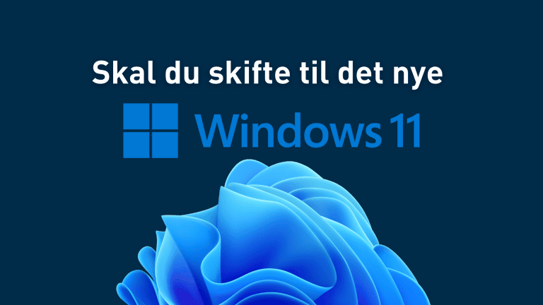 skal du skifte til det nye windows 11