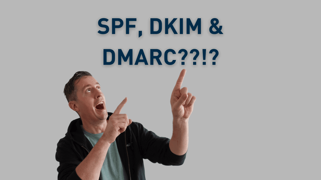SPF DKIM DMARC