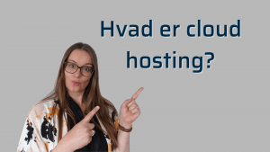 Hvad er cloud hosting