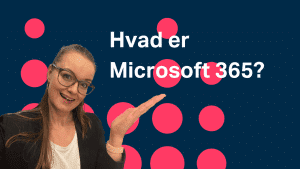 Hvad er Microsoft 365