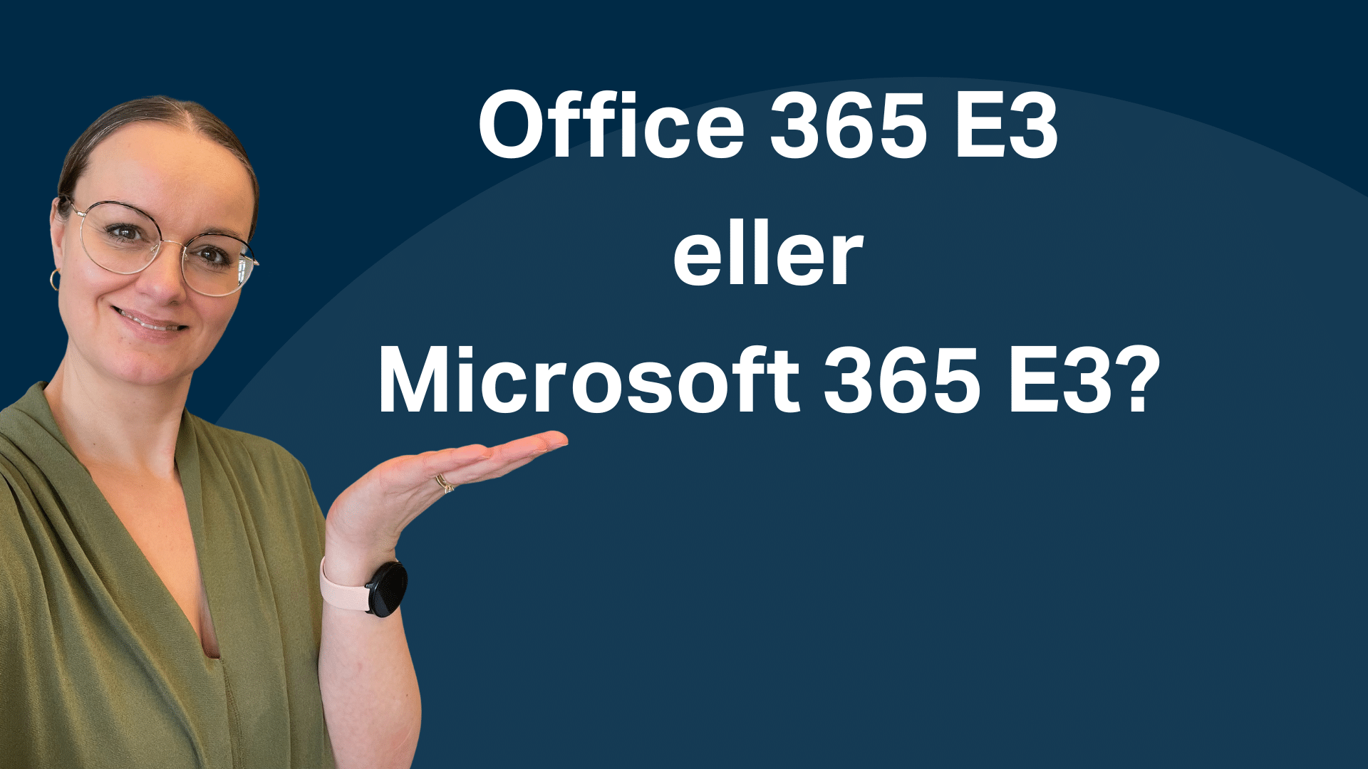 Office 365 E3 eller Microsoft 365 E3